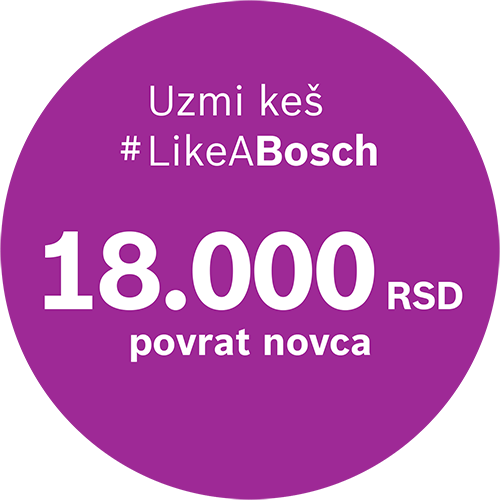 Bosch Uzmi Keš 18.000 rsd Povrat novca Cashback (1)